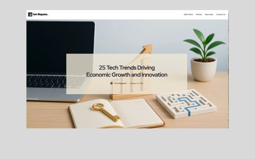 25 Tech Trends Driving Economic Growth and Innovation