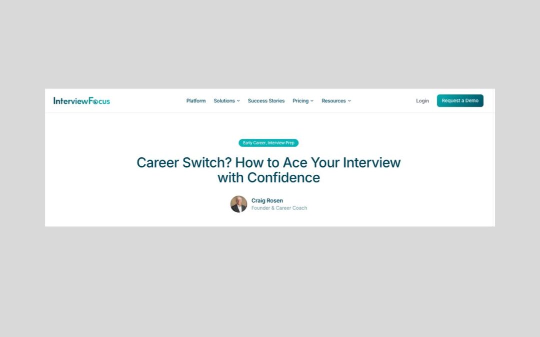 Career Switch: How to Ace Your Interview with Confidence